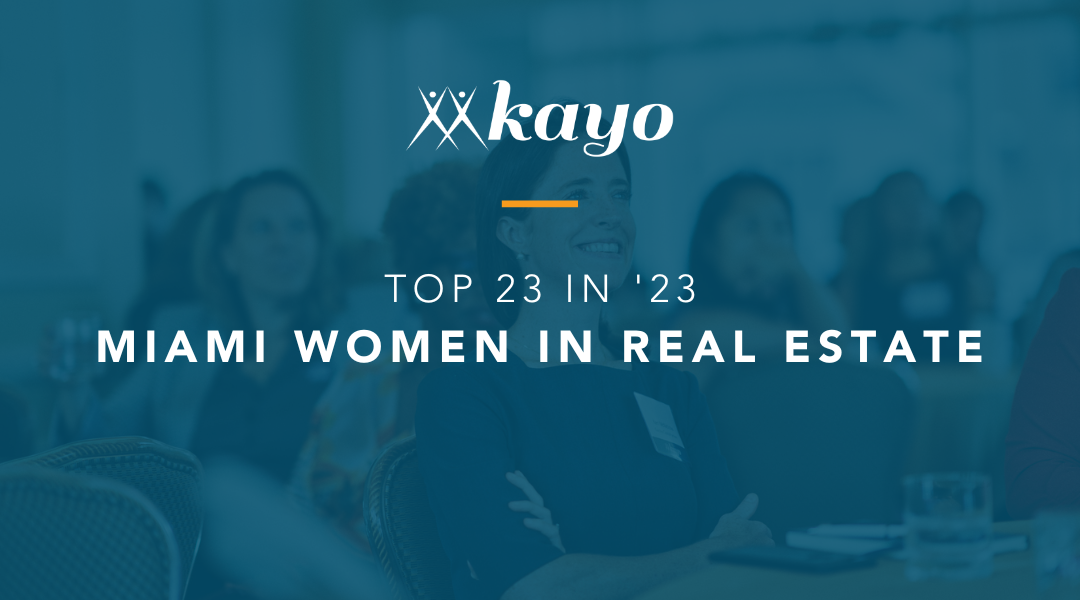 Top 23 in ’23: Miami Women in Real Estate