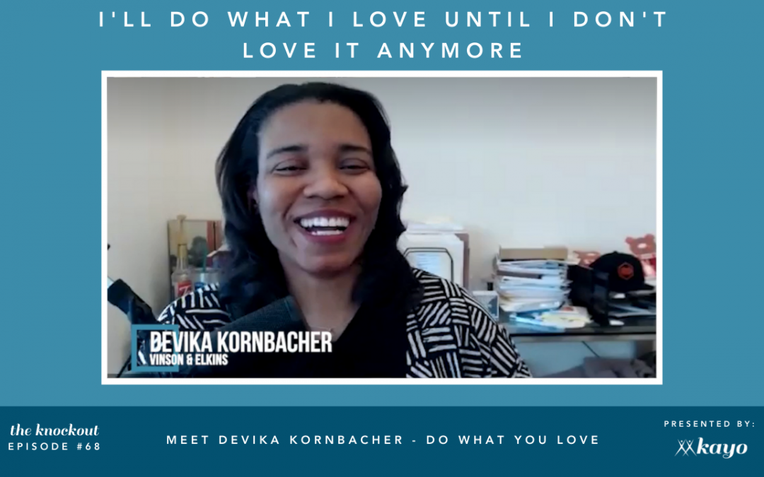 Meet Devika Kornbacher – Do What You Love