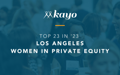 Top 23 in ’23: Los Angeles Women in Private Equity