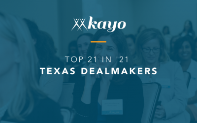 Top 21 in ’21:Texas Dealmakers